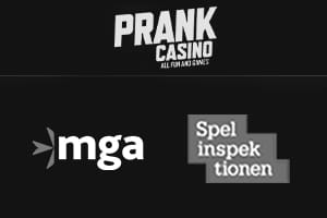 Prank Casinos olika spellicenser så som Spelinspektionen och Malta Gaming Authority.