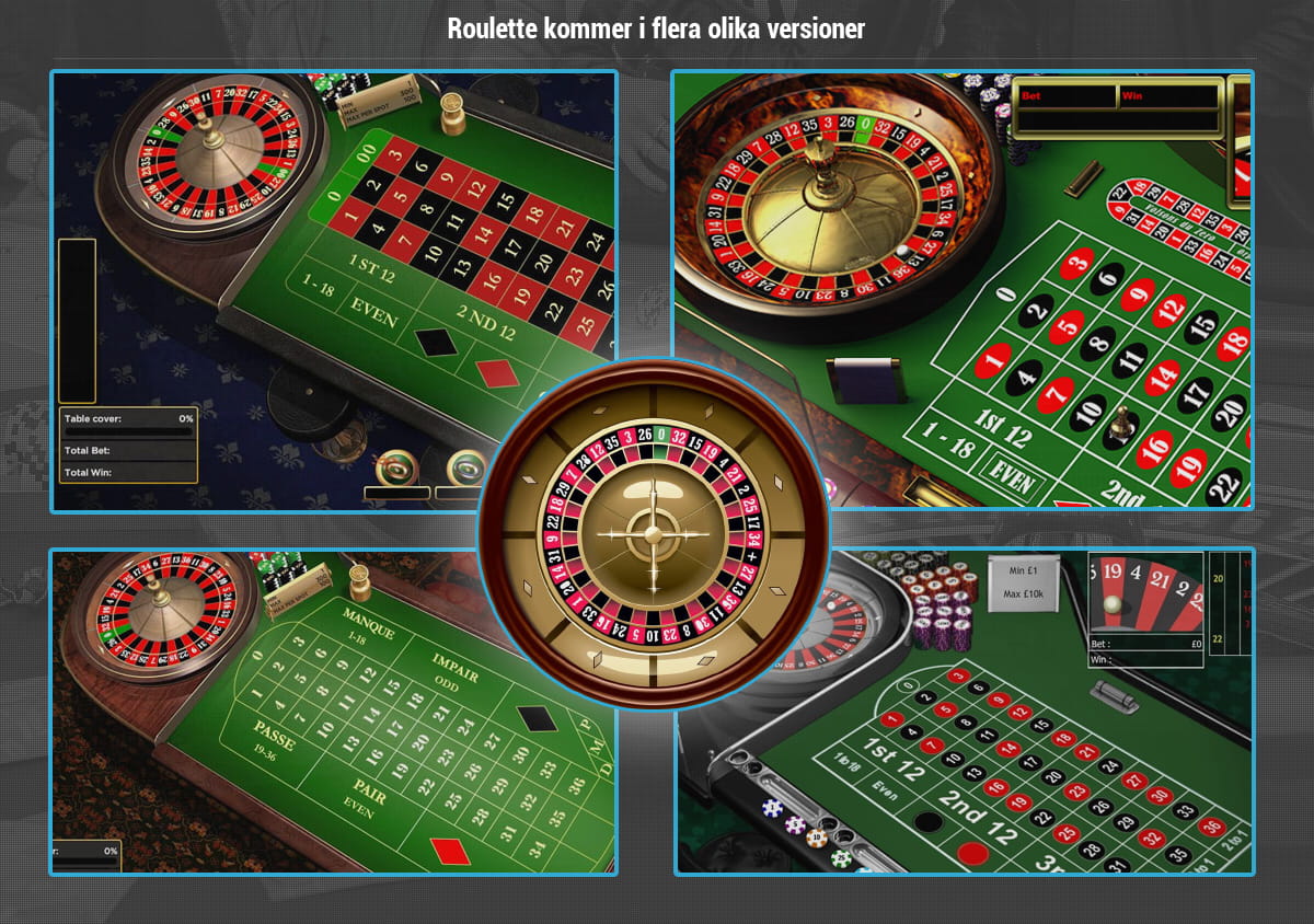 Roulette kommer i flera olika versioner
